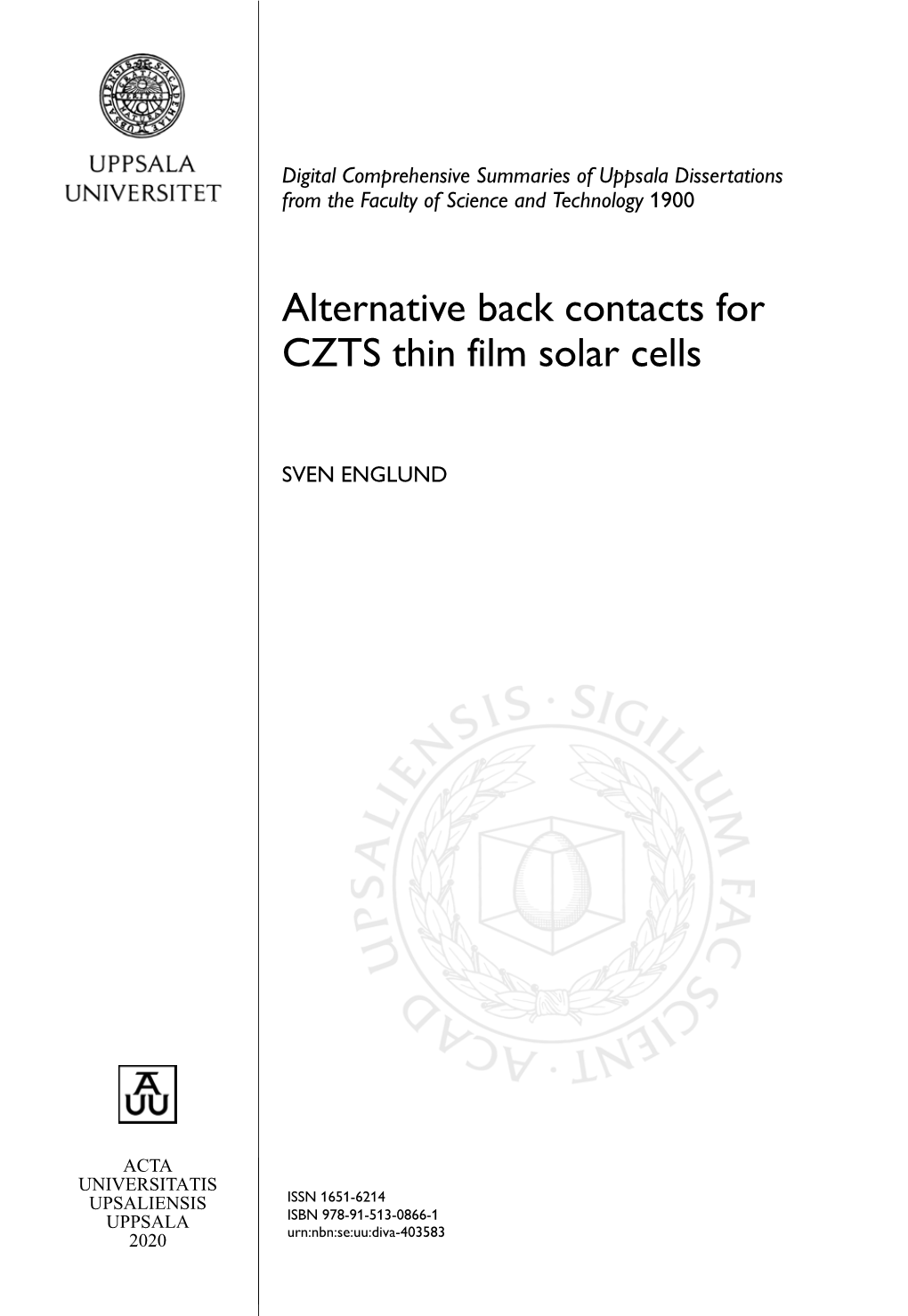 Alternative Back Contacts for CZTS Thin Film Solar Cells