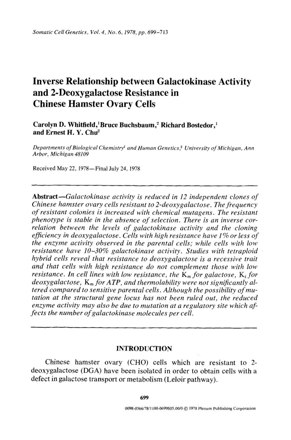 Inverse Relationship Between Galactokinase Activity and 2-Deoxygalactose Resistance in Chinese Hamster Ovary Cells