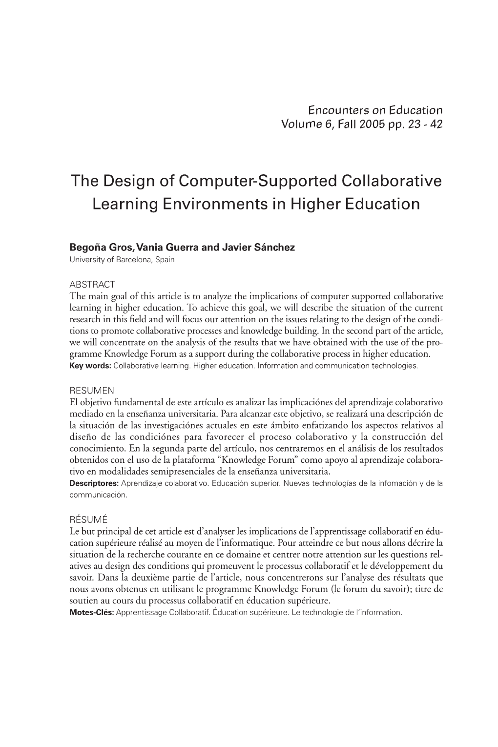 The Design of Computer-Supported Collaborative Learning Environments in Higher Education