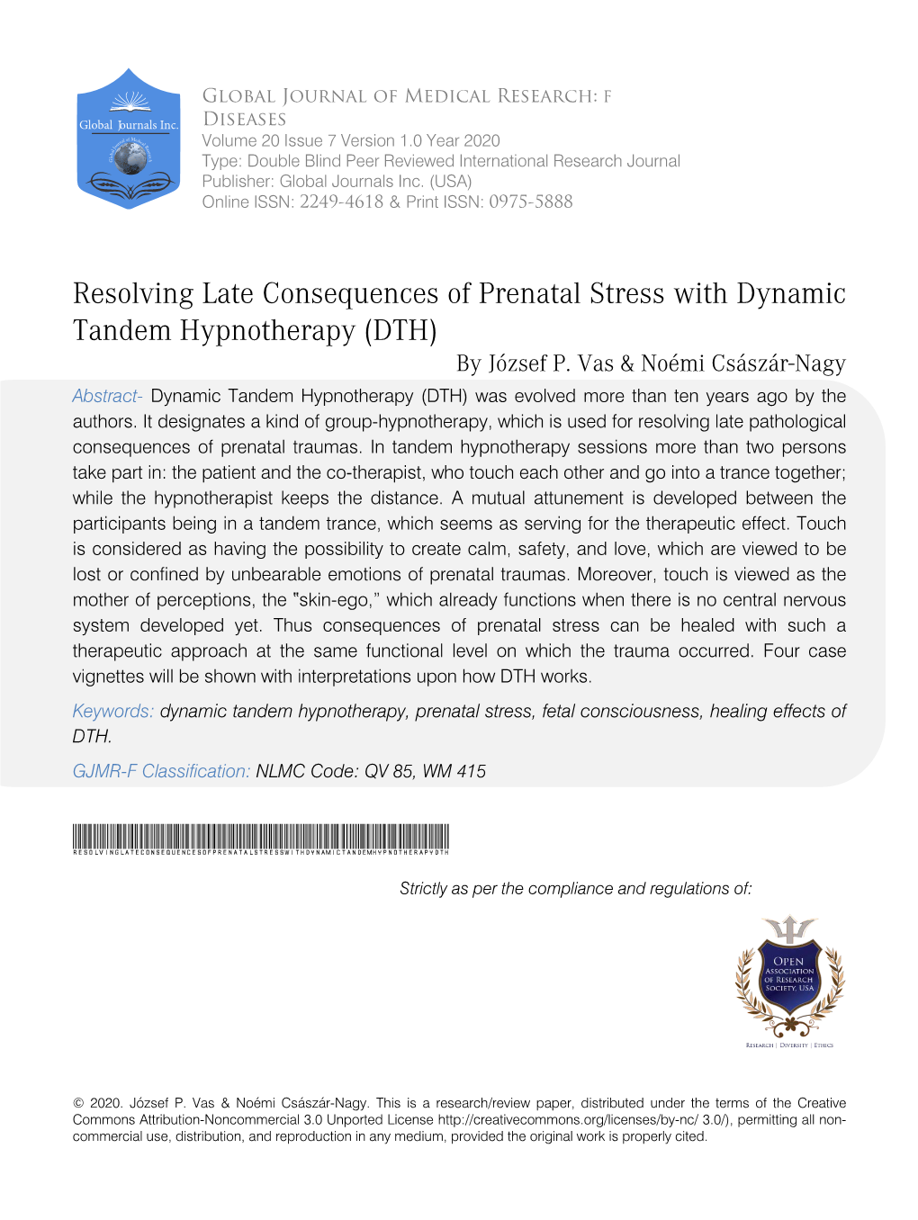 Resolving Late Consequences of Prenatal Stress with Dynamic Tandem Hypnotherapy (DTH) by József P