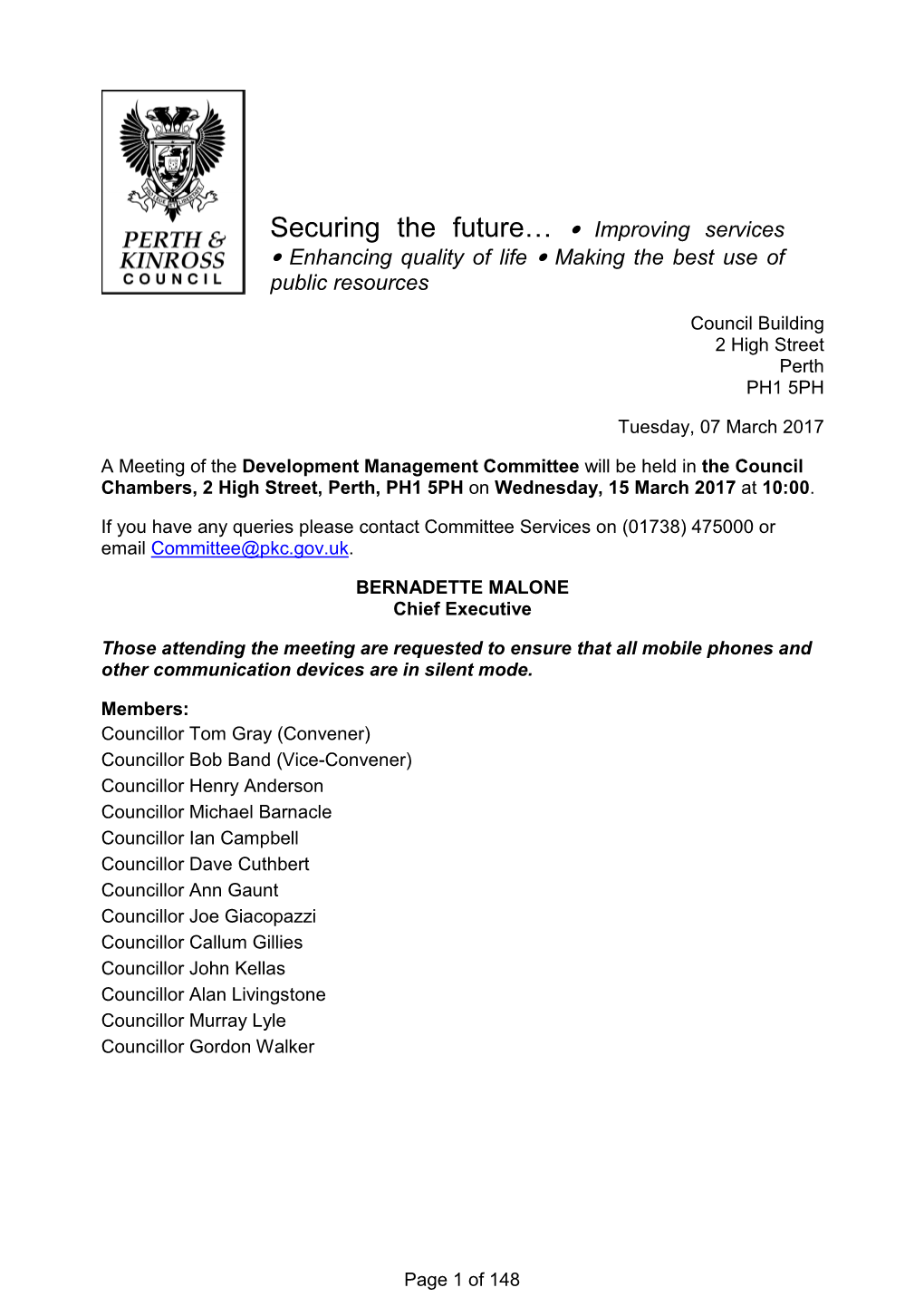 Perth and Kinross Council Development Management Committee 15 February 2017 3 Development Management Committee