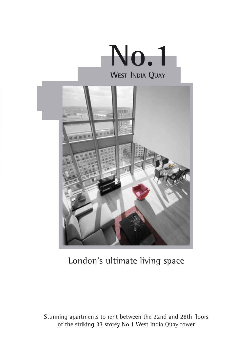London's Ultimate Living Space