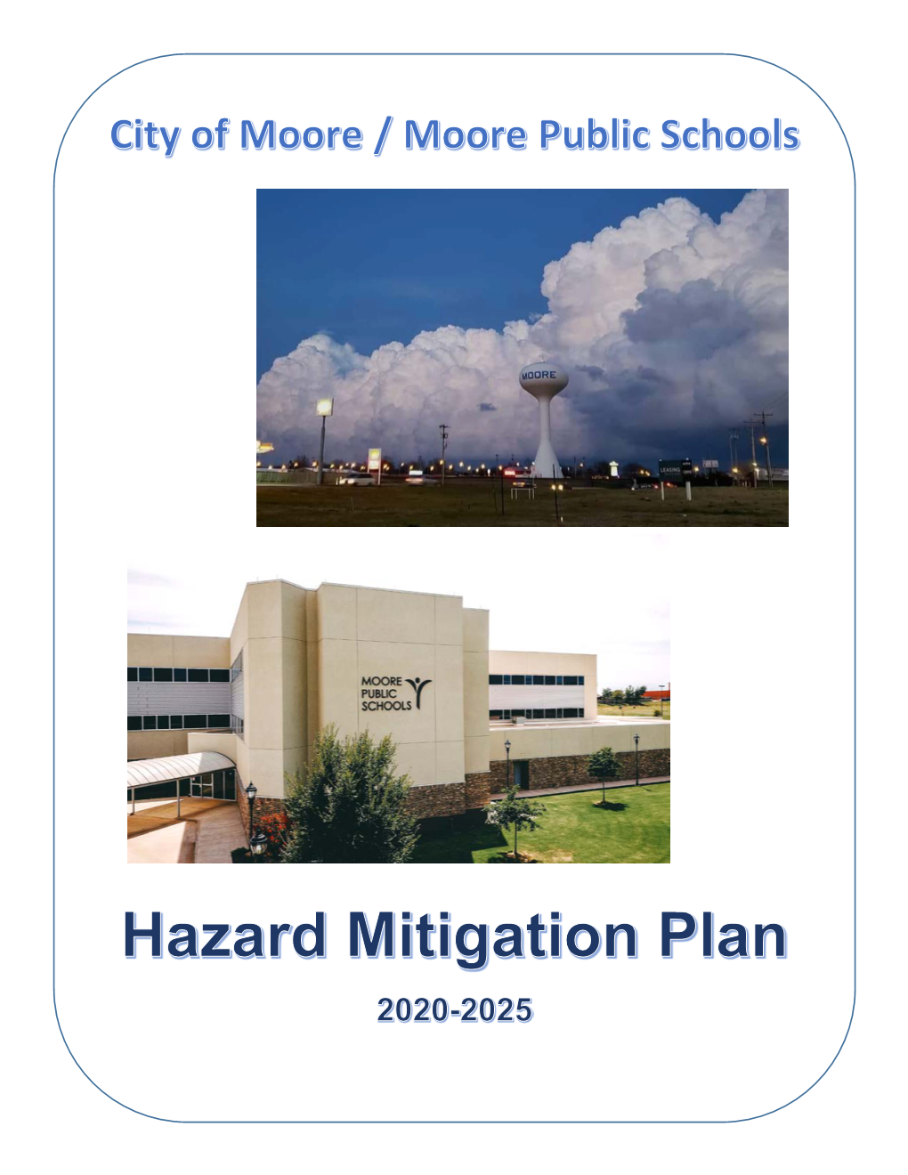 City of Moore / Moore Public Schools Hazard Mitigation Plan DRAFT