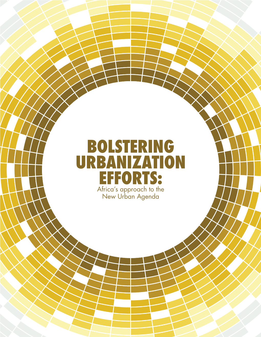 Bolstering Urbanization Efforts