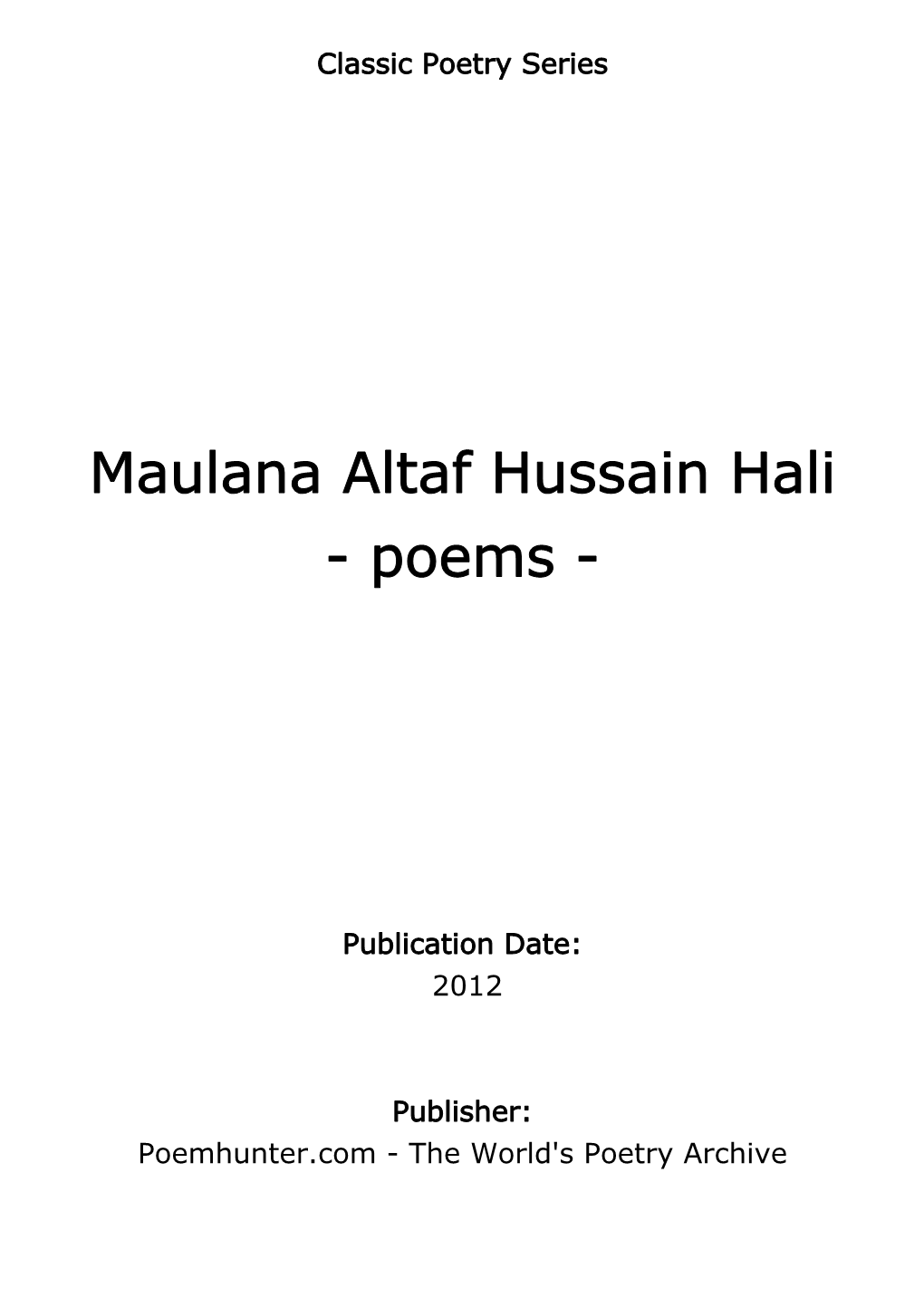 Maulana Altaf Hussain Hali - Poems