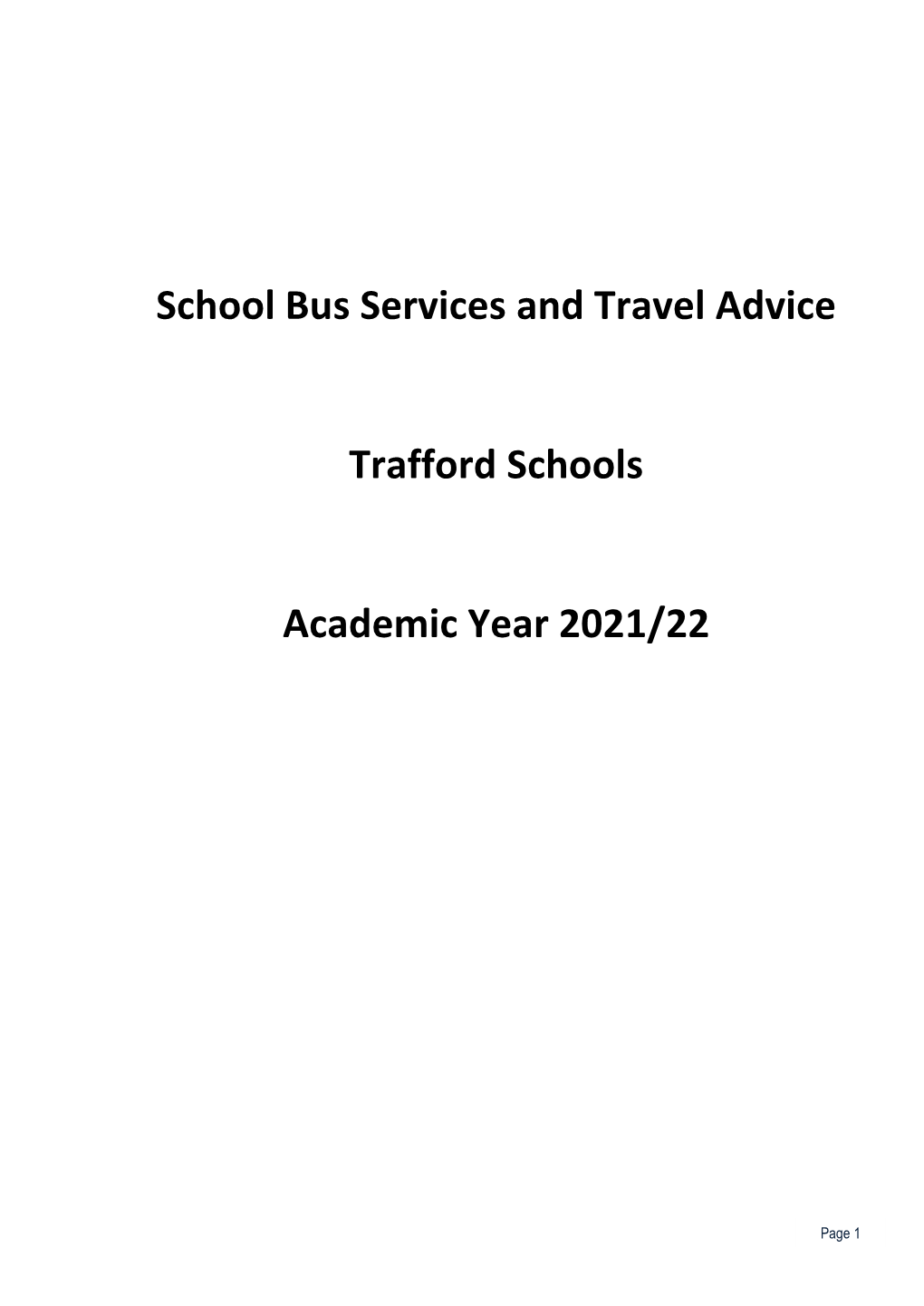 School Bus Services and Travel Advice Trafford Schools Academic