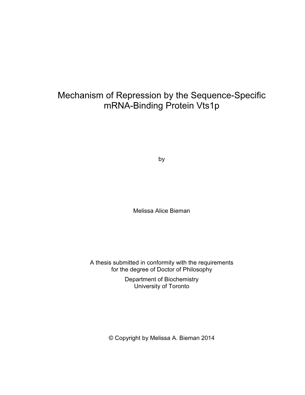 Mechanism of Repression by the Sequence-Specific Mrna-Binding Protein Vts1p