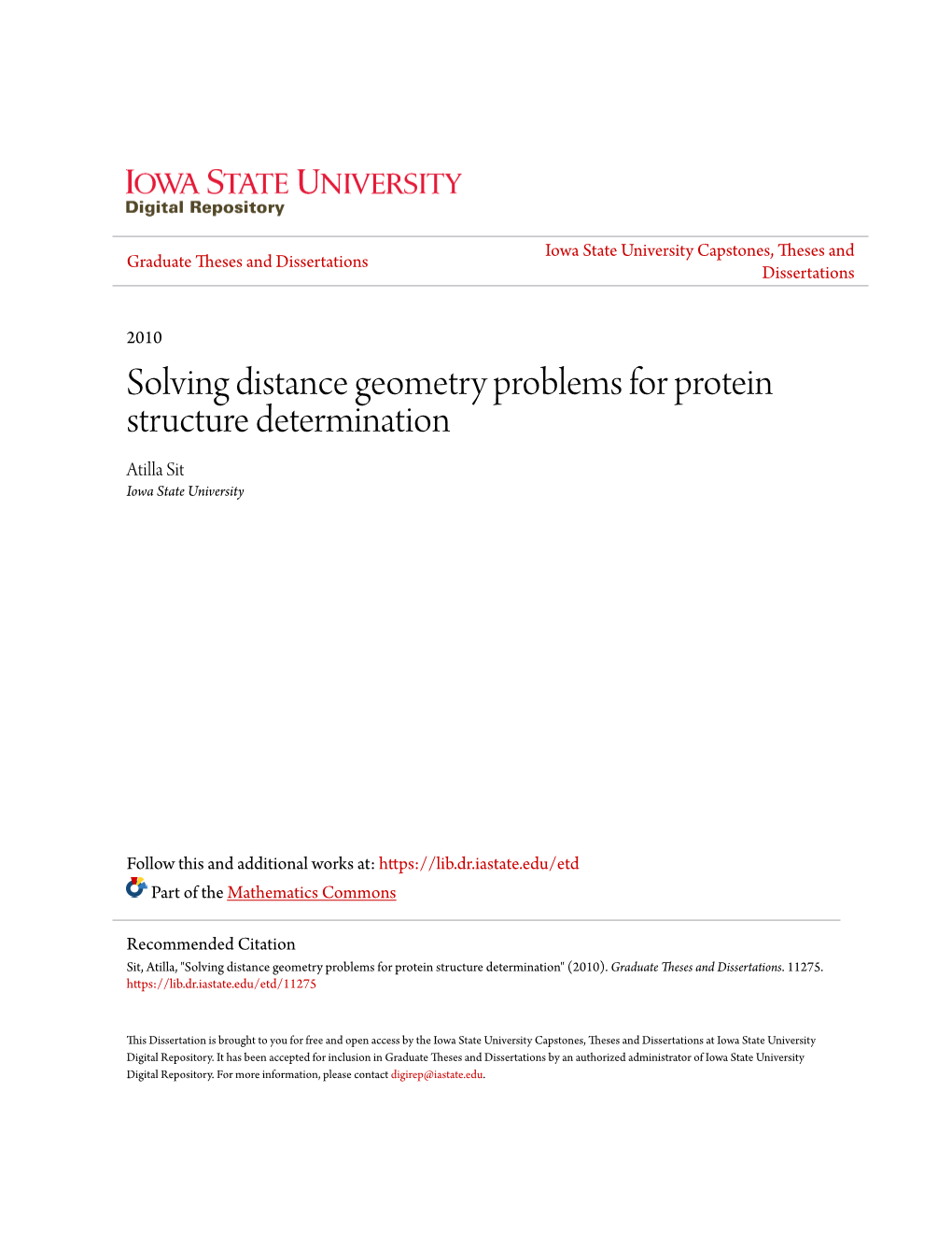 Solving Distance Geometry Problems for Protein Structure Determination Atilla Sit Iowa State University