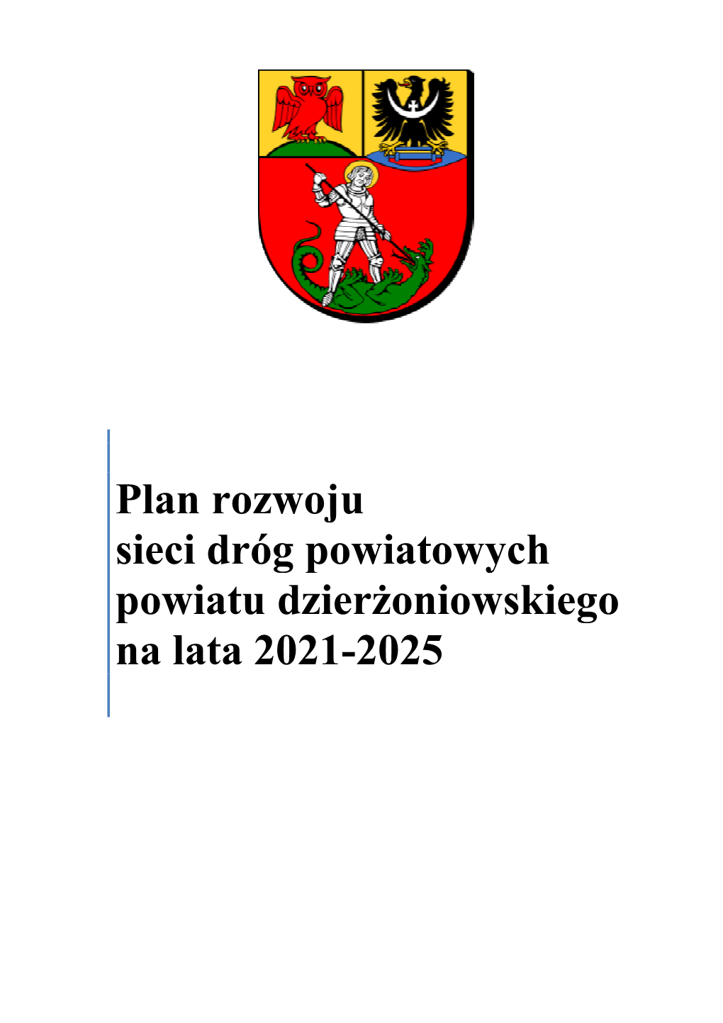 Plan Rozwoju Sieci Dróg Powiatowych Powiatu Dzier Żoniowskiego Na Lata 2021-2025