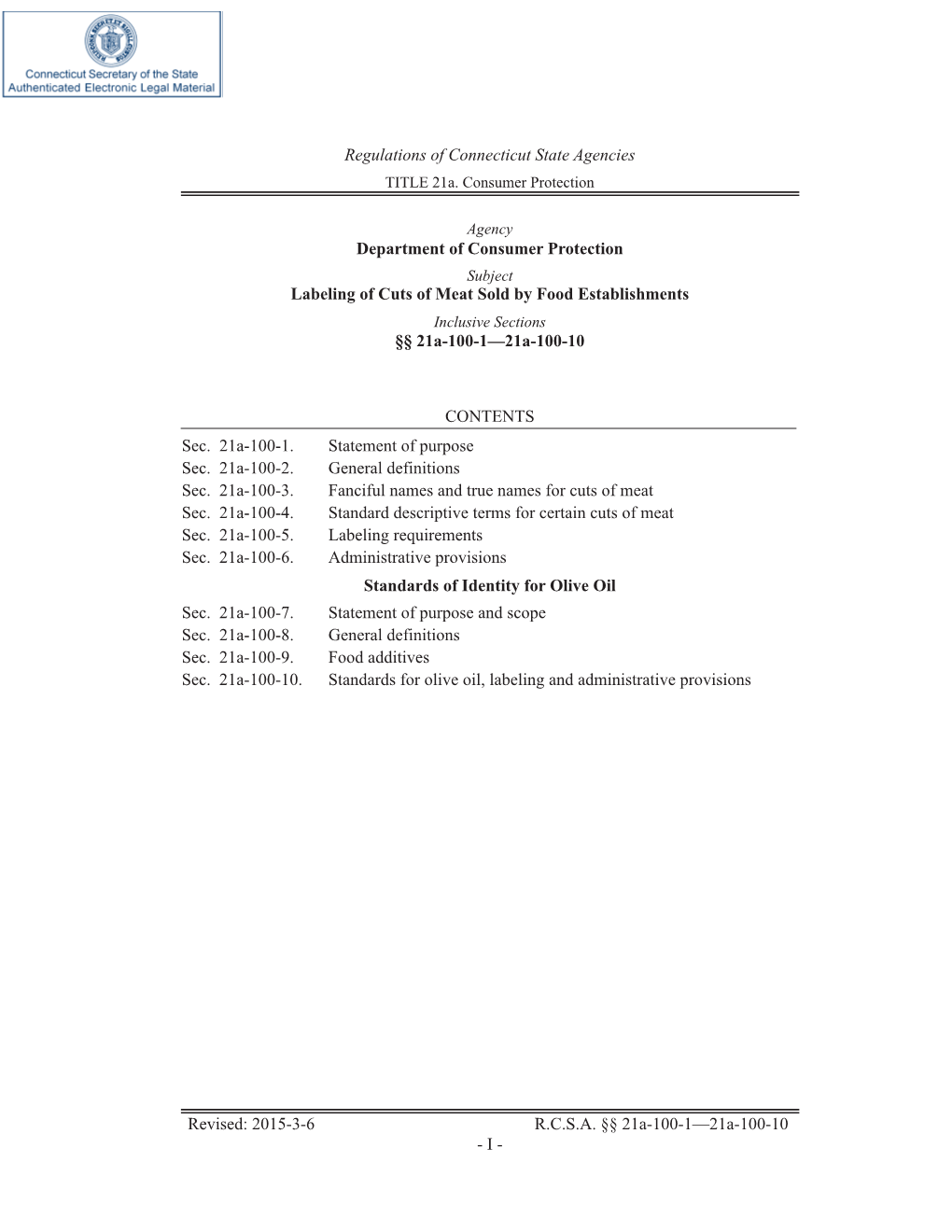 Department of Consumer Protection Labeling of Cuts of Meat Sold by Food Establishments §§ 21A-100-1—21A-100-10 CONTENTS Sec