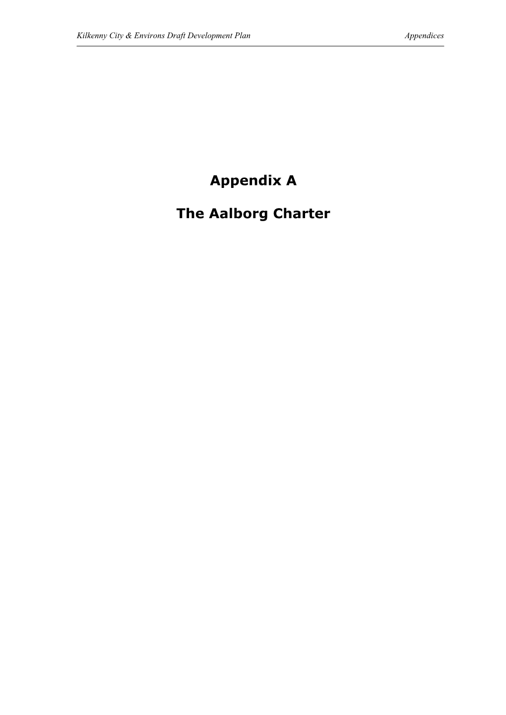 Appendix a the Aalborg Charter