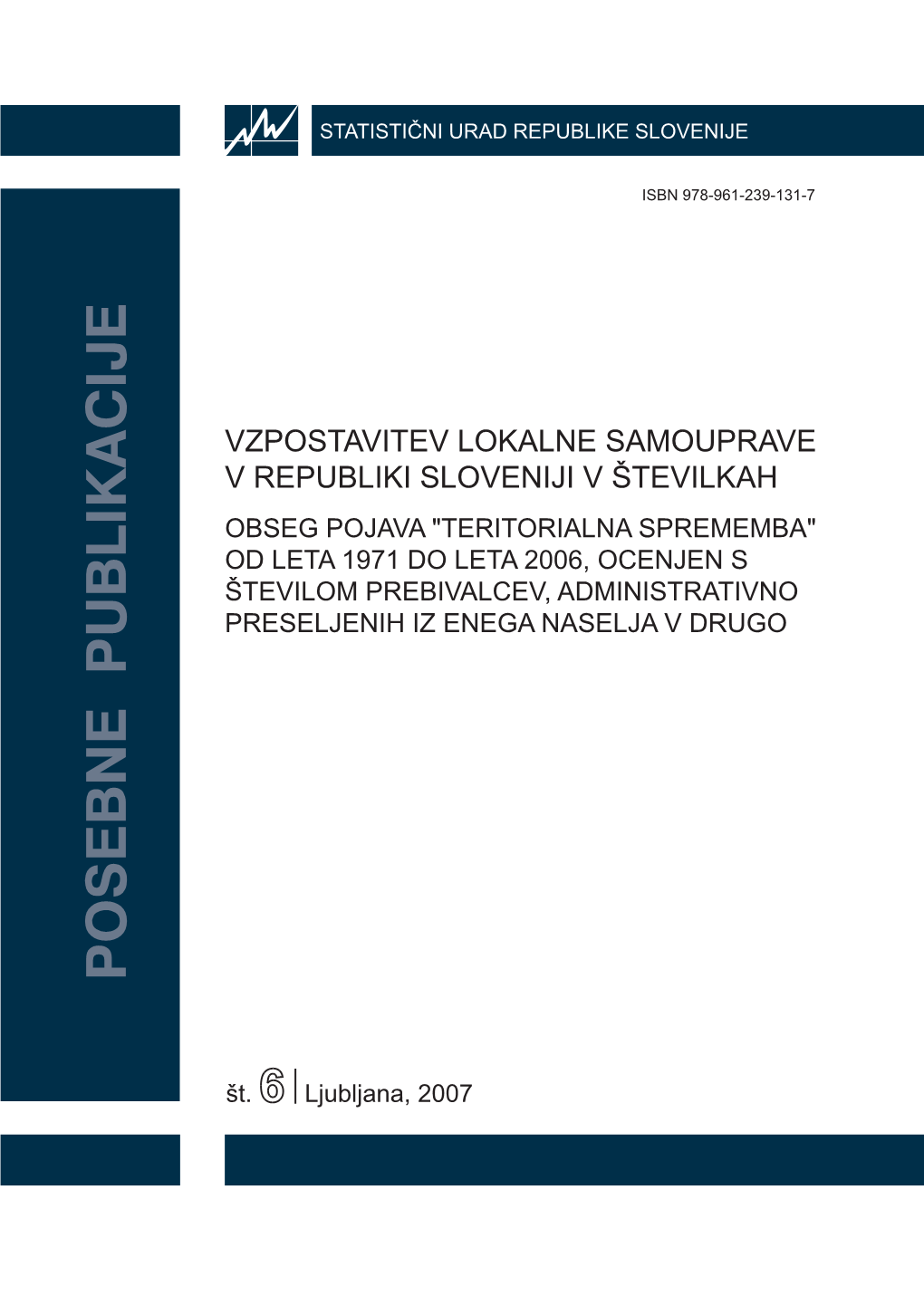 Vzpostavitev Lokalne Samouprave V Republiki Sloveniji V Številkah
