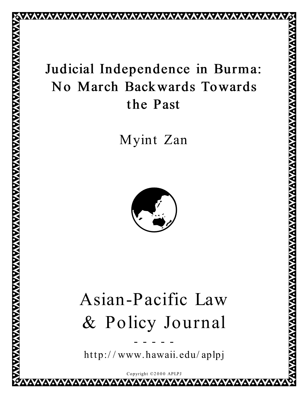 Judicial Independence in Burma: No March Backwards Towards the Past