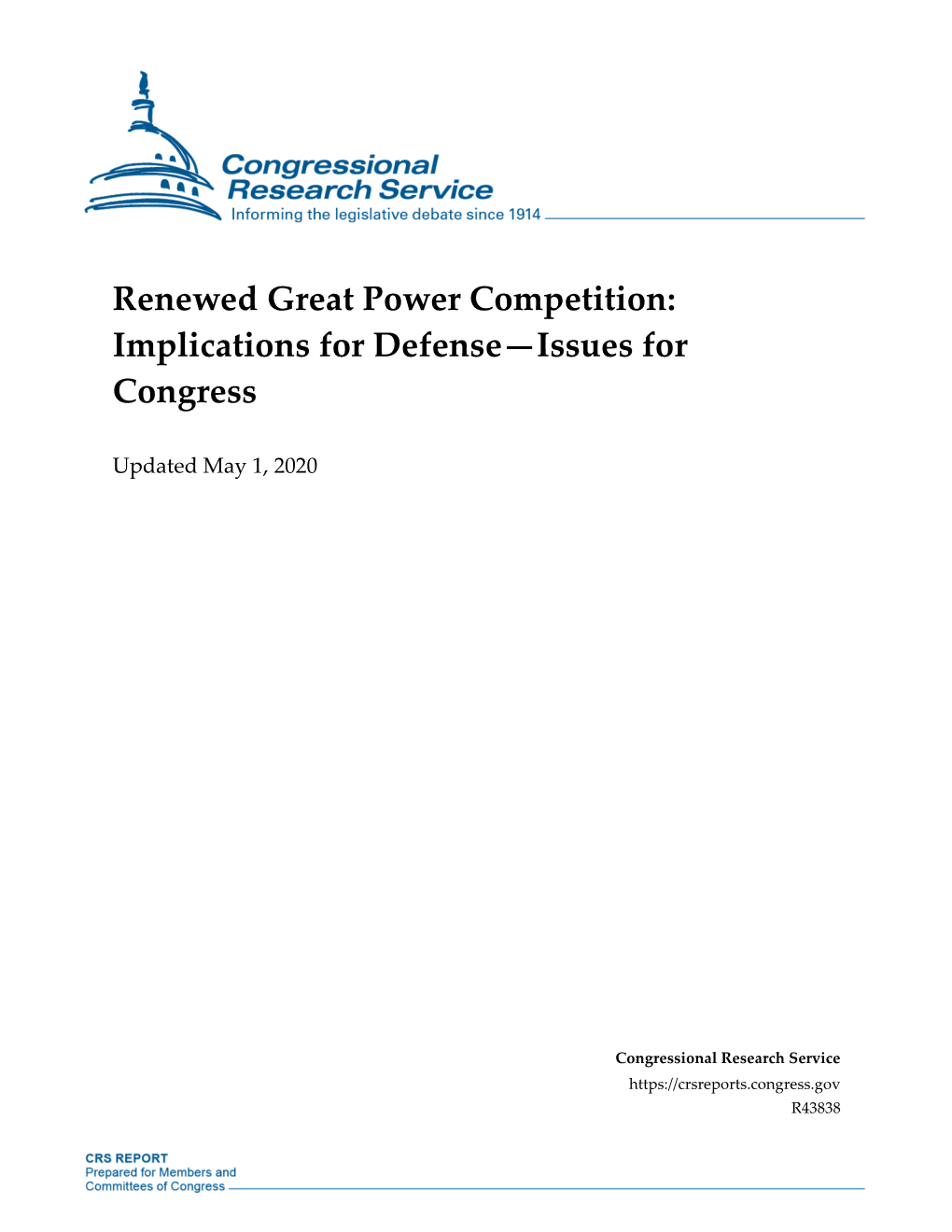Renewed Great Power Competition: Implications for Defense—Issues for Congress
