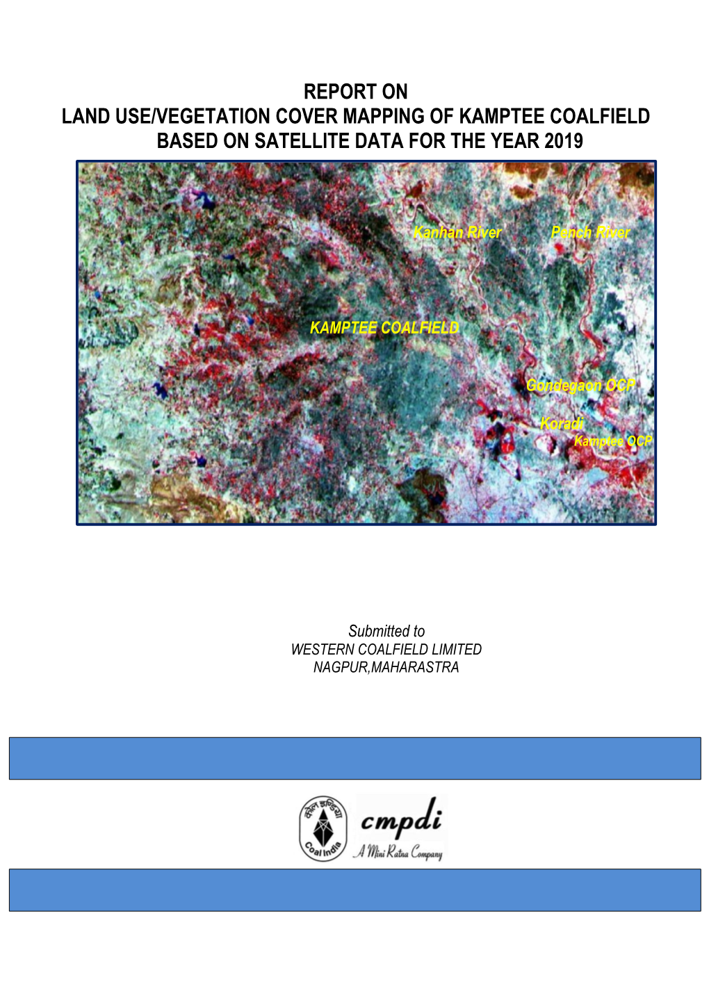 Kamptee Coalfield in 2019 with Respect to Area Covered by Social Forestry of 35.04 Sq Km Area (2.61%) in the Year 2016