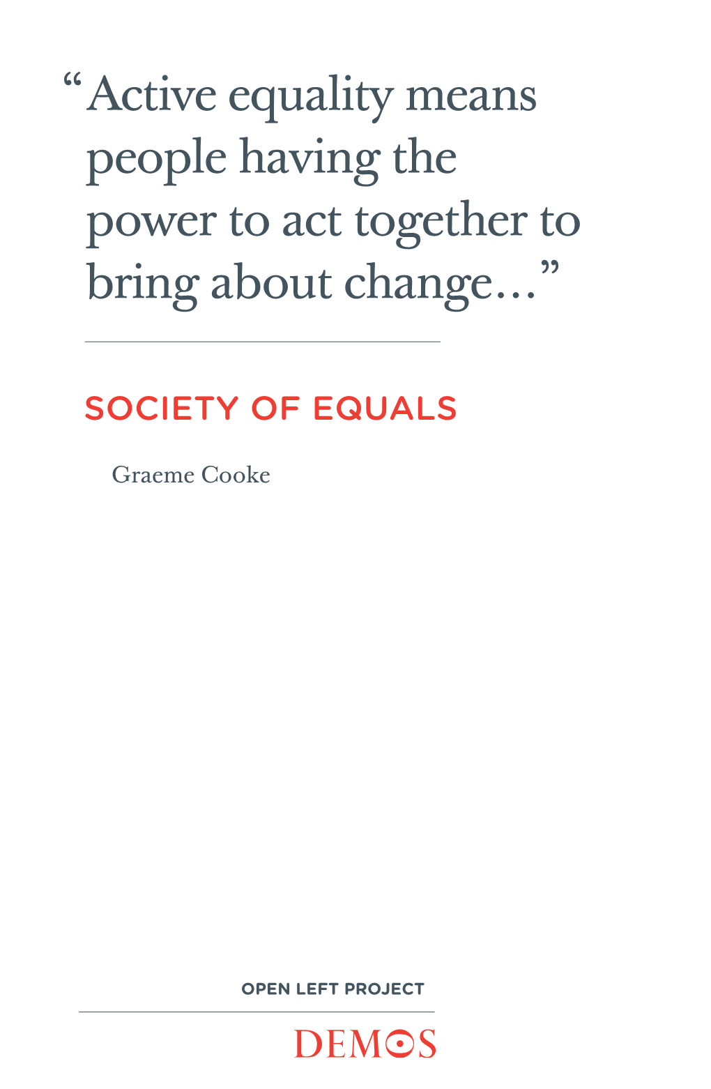 One Society Cover - Lab 2/8/10 8:19 PM Page 1 Oit Feul | Society of Equals the Quest for Greater Equality Is a Central Mission in Labour Politics