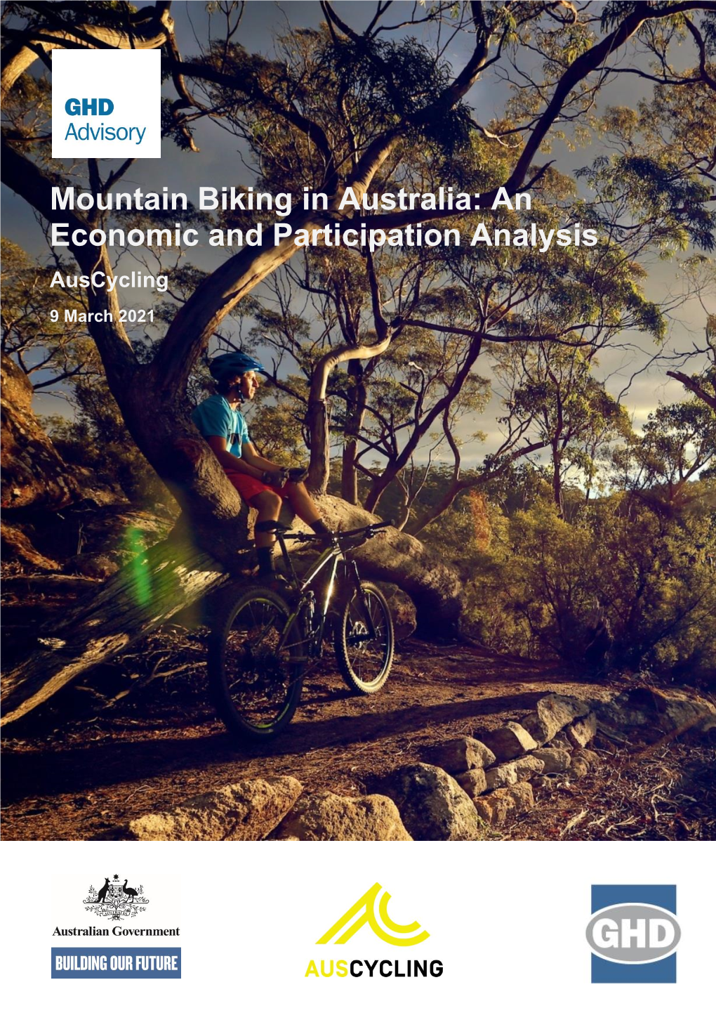 Mountain Biking in Australia: an Economic and Participation Analysis Auscycling 9 March 2021