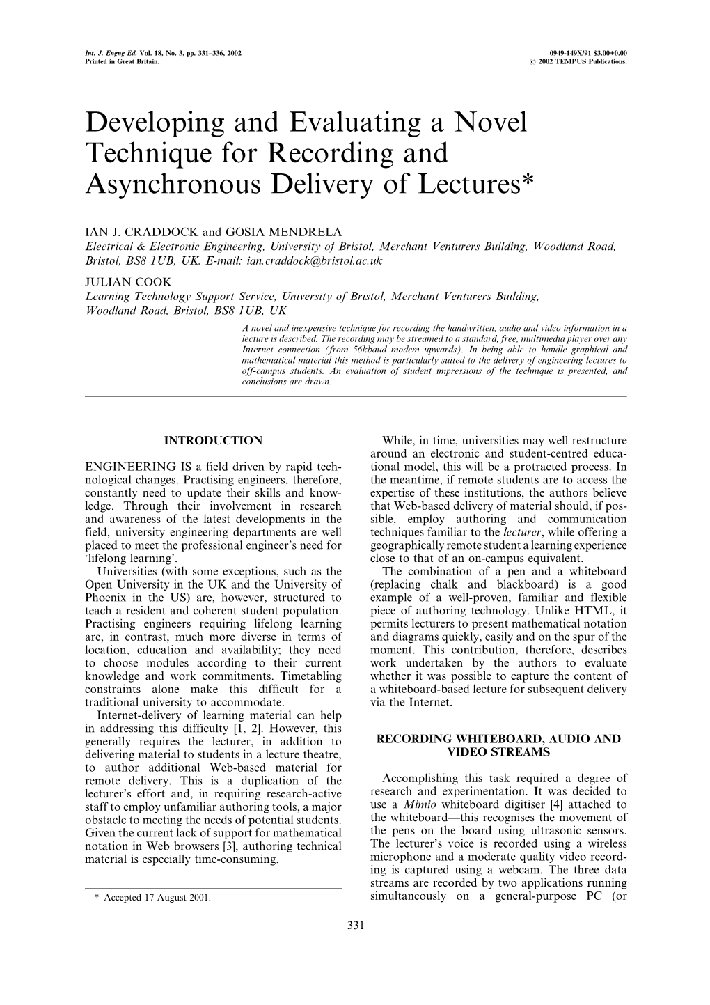 Developing and Evaluating a Novel Technique for Recording and Asynchronous Delivery of Lectures*