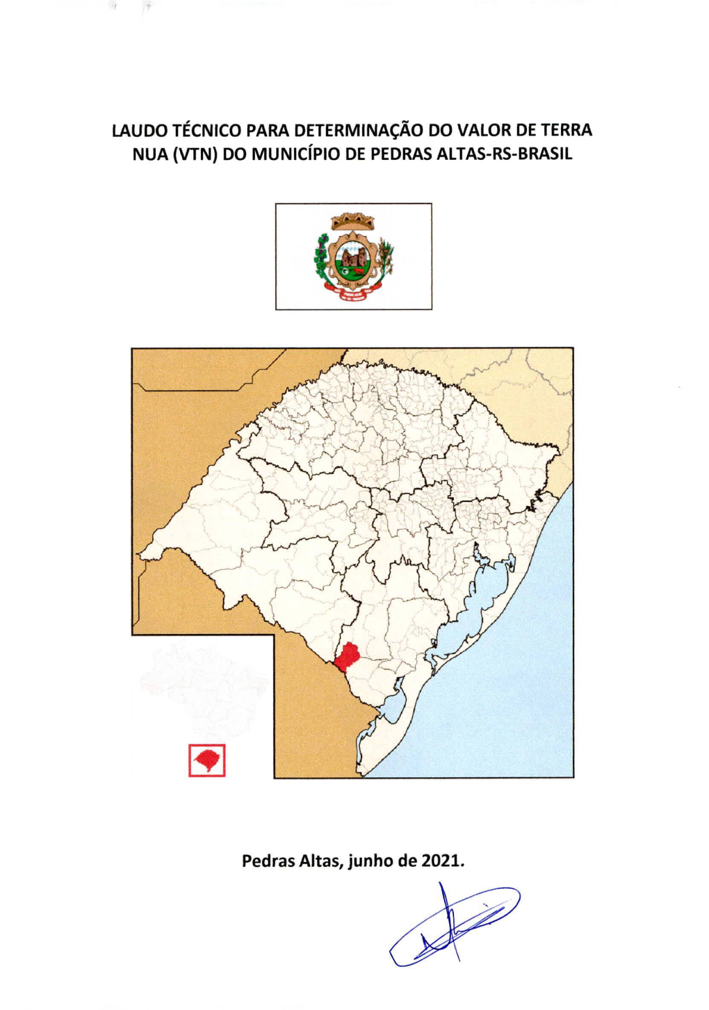 Laudo Tecnico Para Determinacao Do Valor De Terra Nua (Vtn) Do Municipio De Pedras Altas-Rs-Brasil