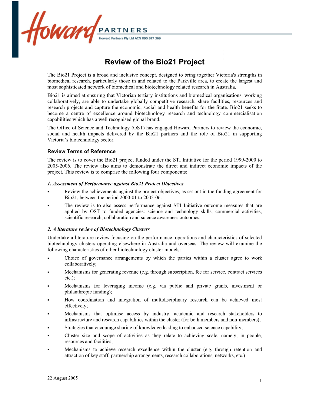 Review of the Bio21 Project
