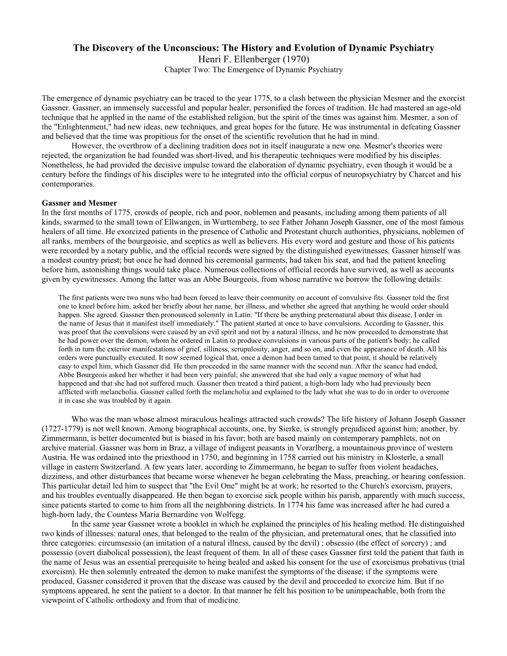 The History and Evolution of Dynamic Psychiatry Henri F. Ellenberger (1970) Chapter Two: the Emergence of Dynamic Psychiatry