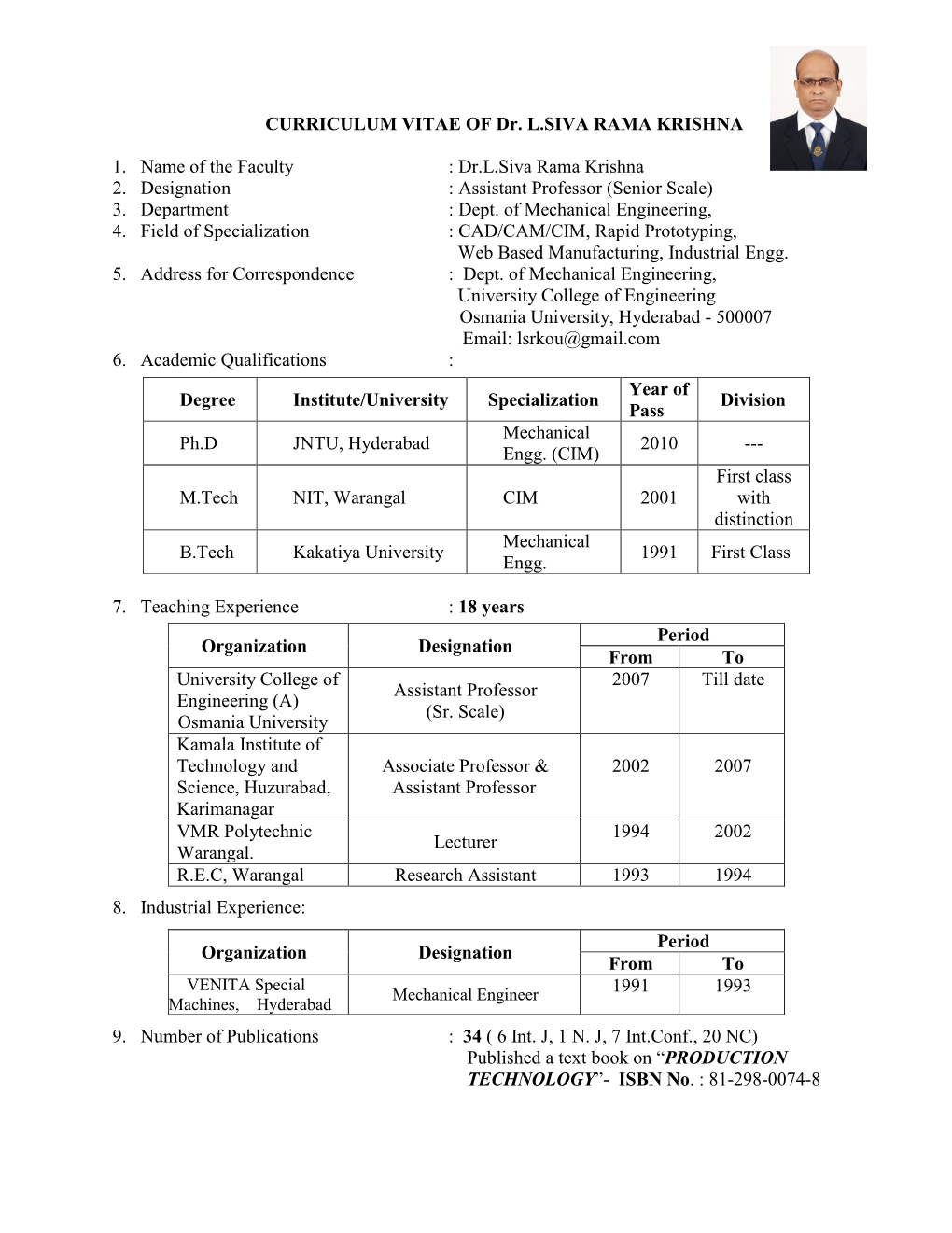 Dr.L.Siva Rama Krishna 2. Designation : Assistant Professor (Senior Scale) 3