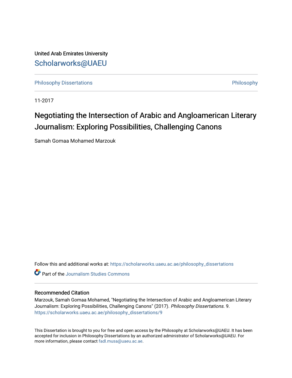 Arabic Literary Journalism As a Stand-Alone Art Form in Arabic and Only One in English, Which Examines the Reasons for Its Scarcity