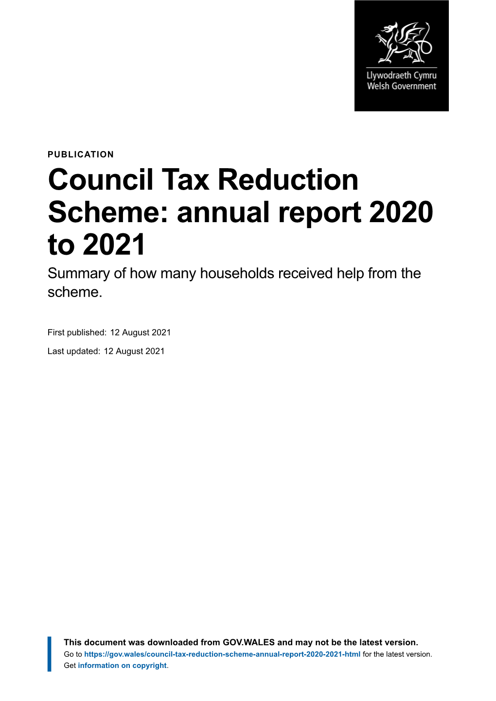 Council Tax Reduction Scheme: Annual Report 2020 to 2021 Summary of How Many Households Received Help from the Scheme