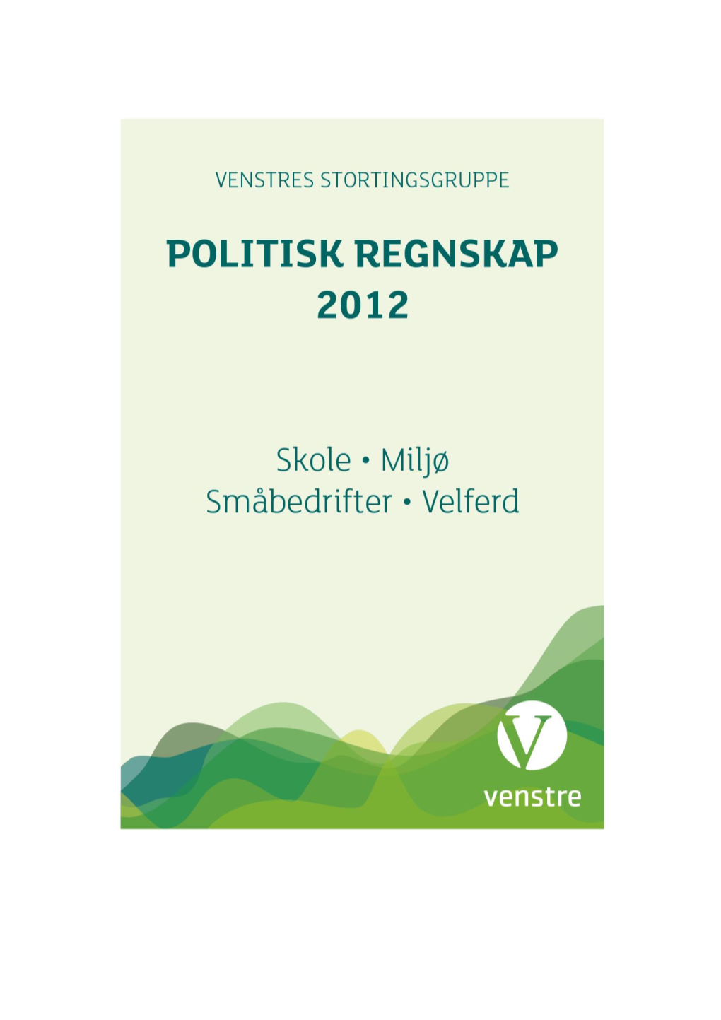 Politisk Regnskap for 2012