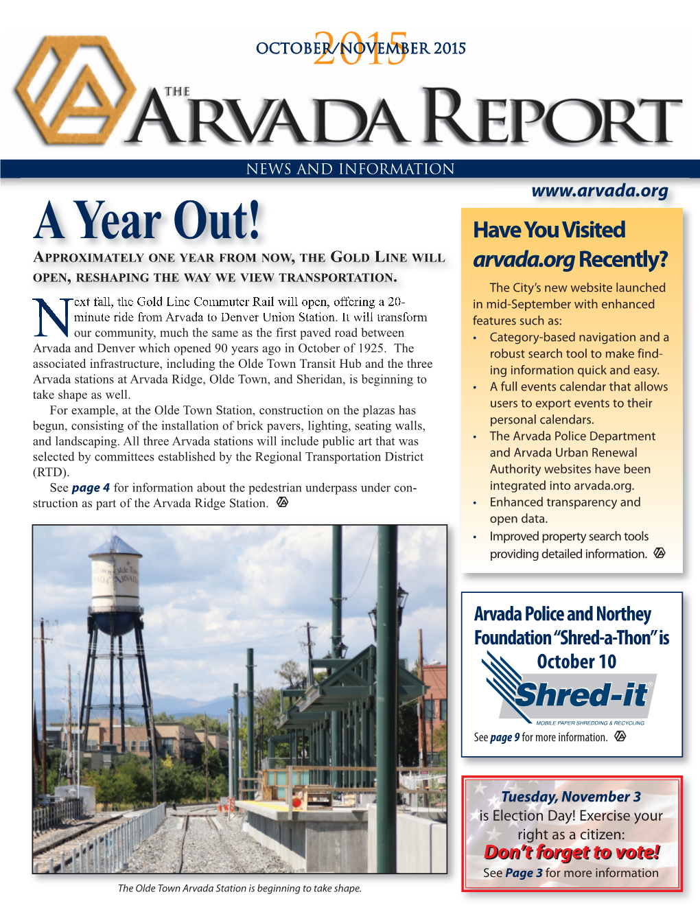 October/November 2015 Get Connected with Arvada City of Arvada – City Hall, 8101 Ralston Road, Arvada, CO, 80001-8101 720-898-7000 •