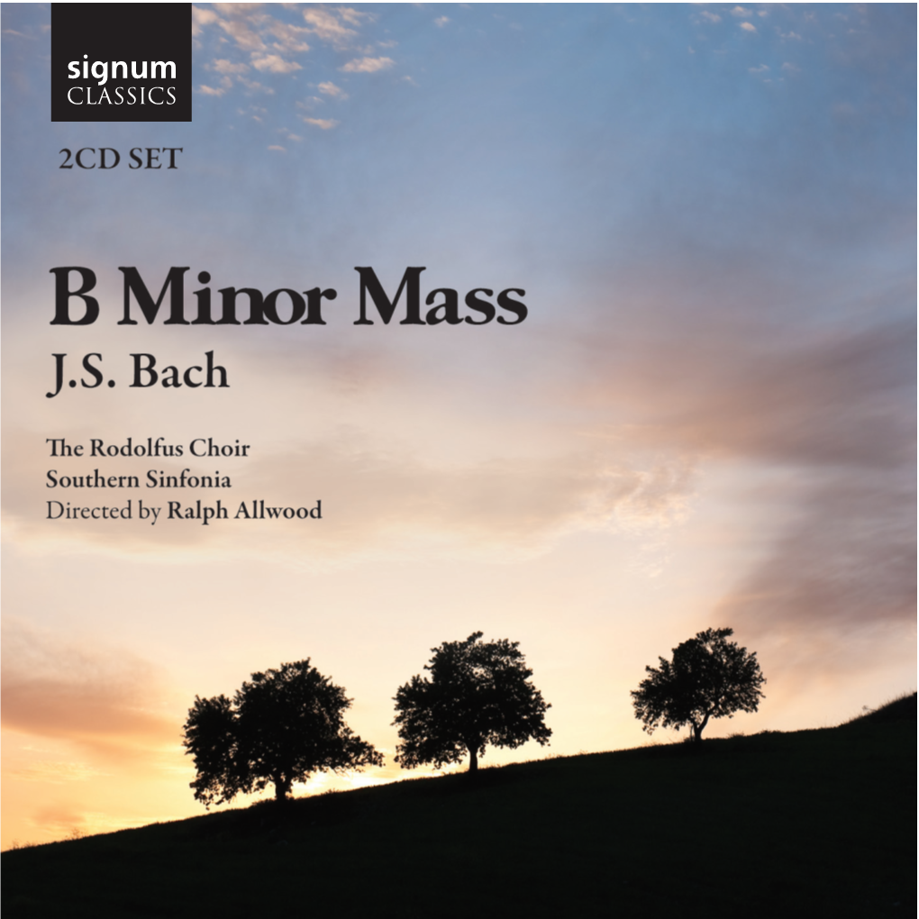 B Minor Mass for Soloists, Chorus & Orchestra BWV 232 CREDO