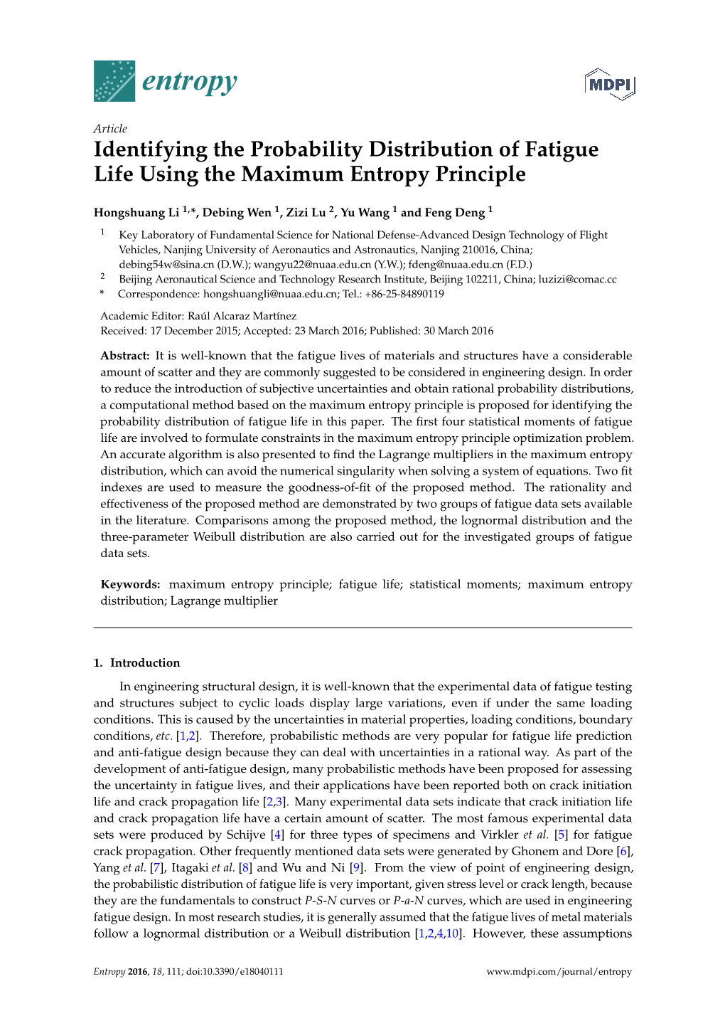 Identifying the Probability Distribution of Fatigue Life Using the Maximum Entropy Principle