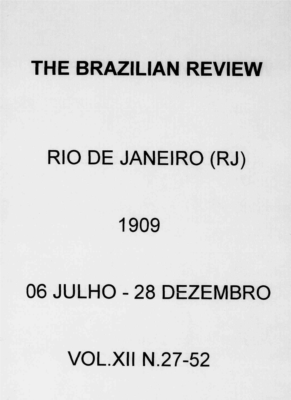 The Brazilian Review Rio De Janeiro (Rj) 1909 06 Julho