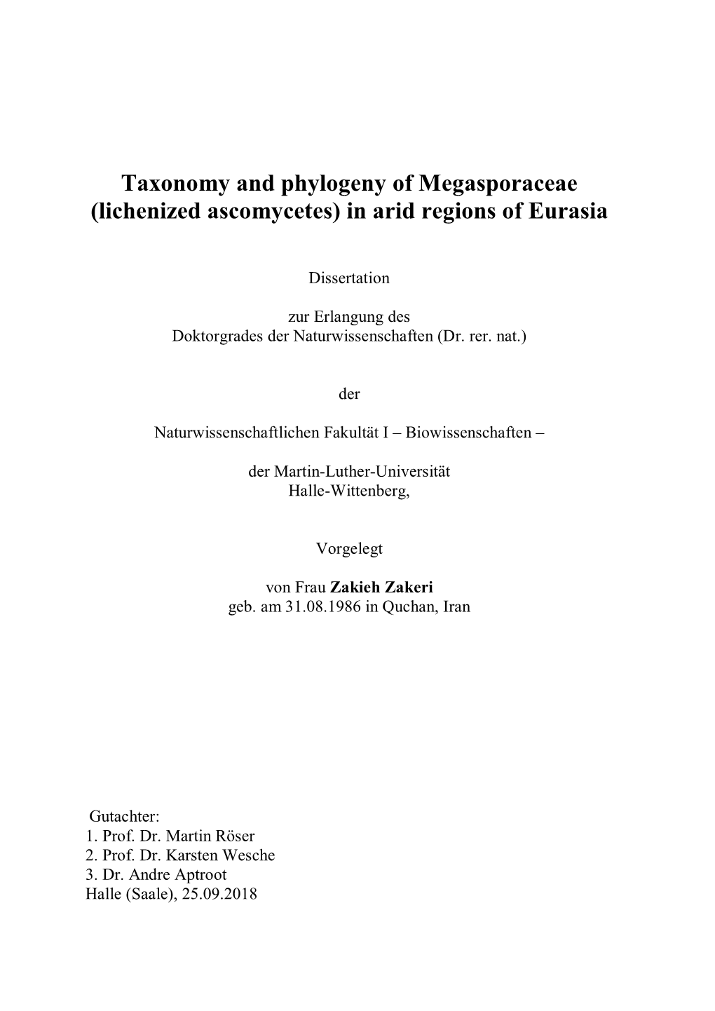 Taxonomy and Phylogeny of Megasporaceae (Lichenized Ascomycetes) in Arid Regions of Eurasia