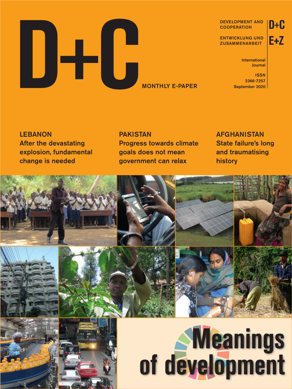 Meanings of Development Title: Daily Life in Africa and Asia Photos: Kd, Dem, Dw D+C September 2020 in German E+Z Entwicklung Und Zusammenarbeit