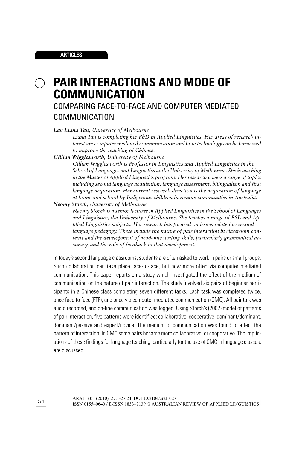 Pair Interactions and Mode of Communication Comparing Face-To-Face and Computer Mediated Communication