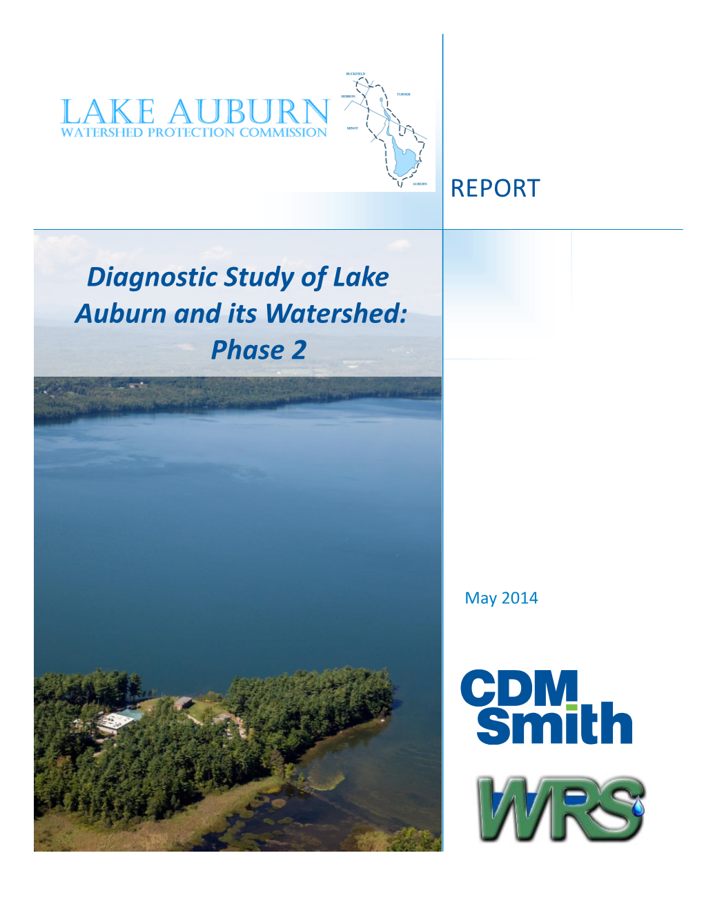 Diagnostic Study of Lake Auburn and Its Watershed: Phase 2