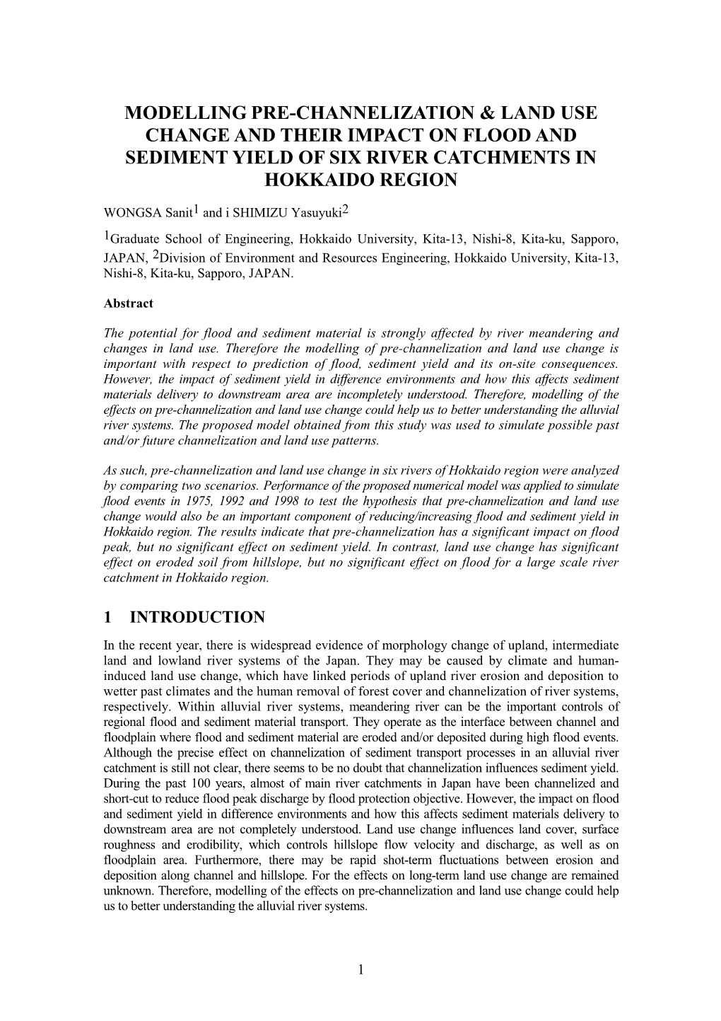 Modelling Pre-Channelization & Land