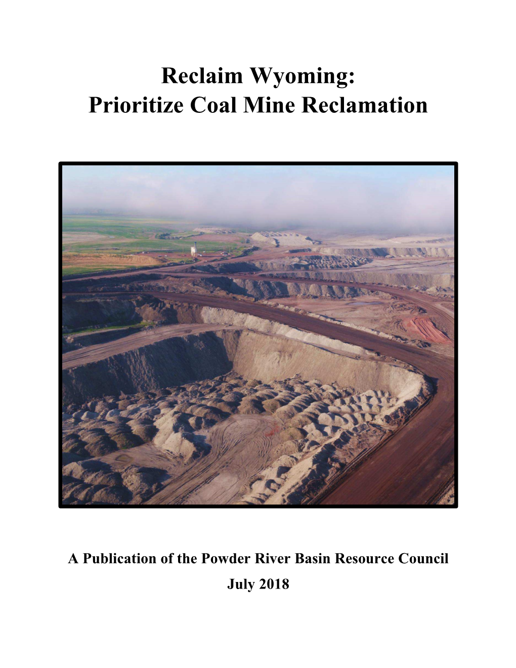 Reclaim Wyoming: Prioritize Coal Mine Reclamation