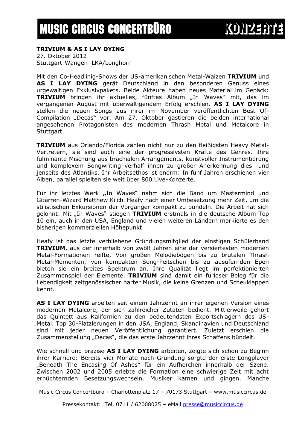 TRIVIUM & AS I LAY DYING 27. Oktober 2012 Stuttgart-Wangen LKA/Longhorn Mit Den Co-Headlinig-Shows Der US-Amerikanischen M