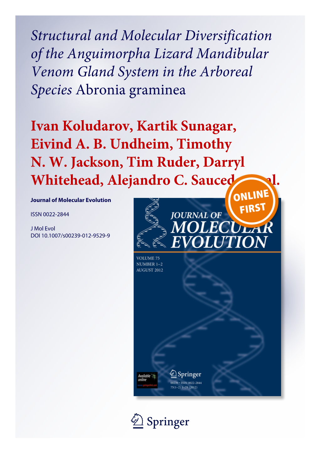 Structural and Molecular Diversification of the Anguimorpha Lizard Mandibular Venom Gland System in the Arboreal Species Abronia Graminea