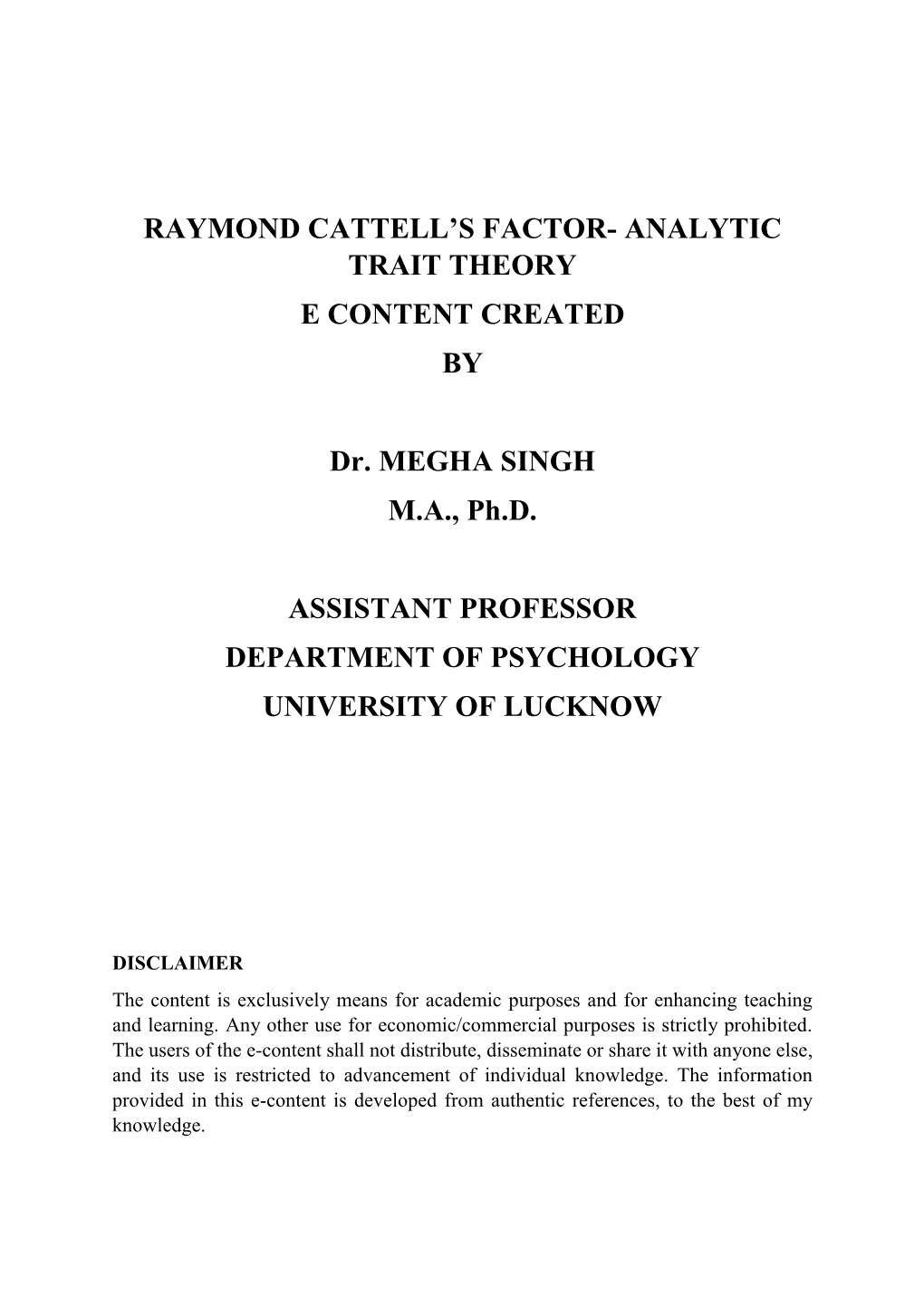 Raymond Cattell's Factor- Analytic Trait Theory E