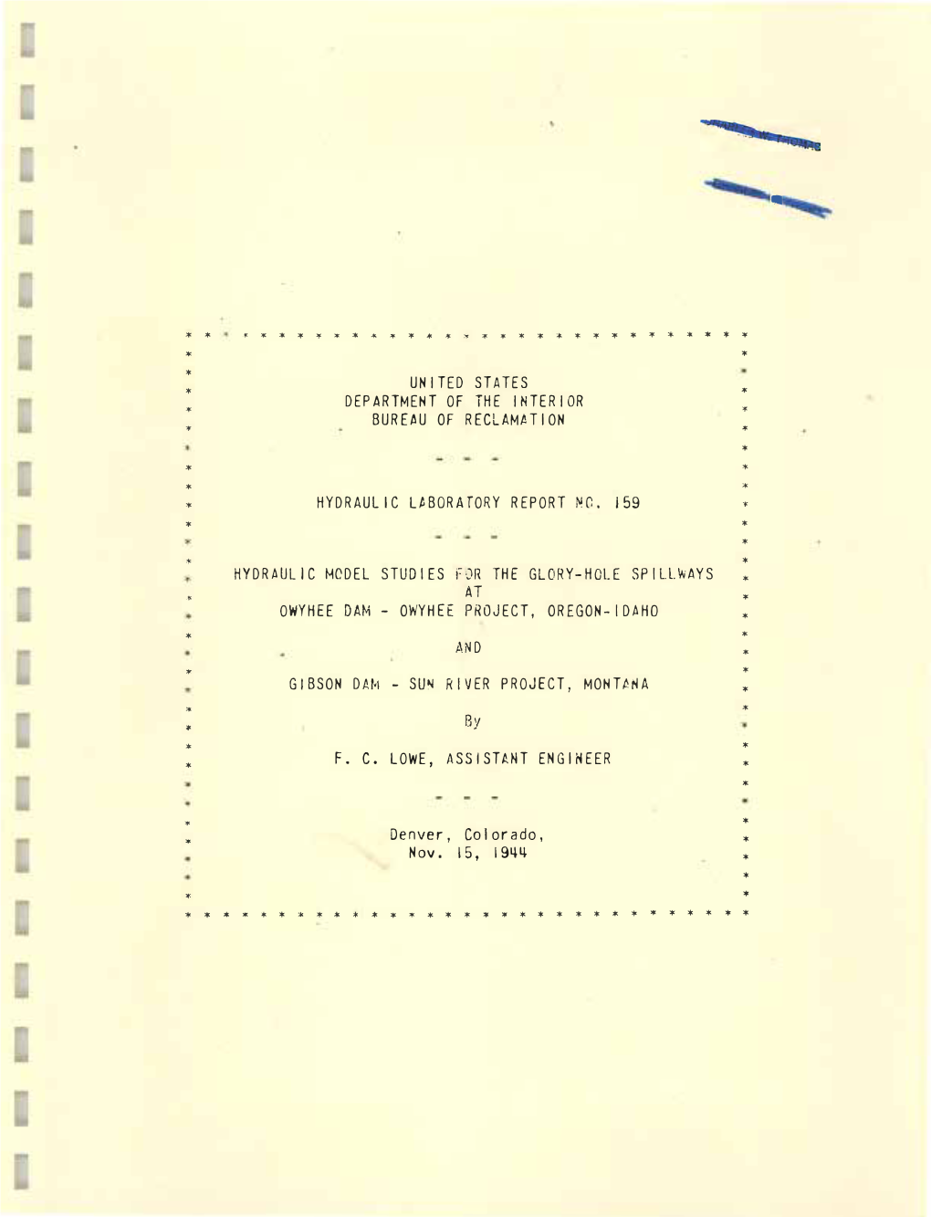 * * * * * * * * * * * * * * "' * United States Department of the Interior Bureau of Reclamation Hydraulic Laboratory Report