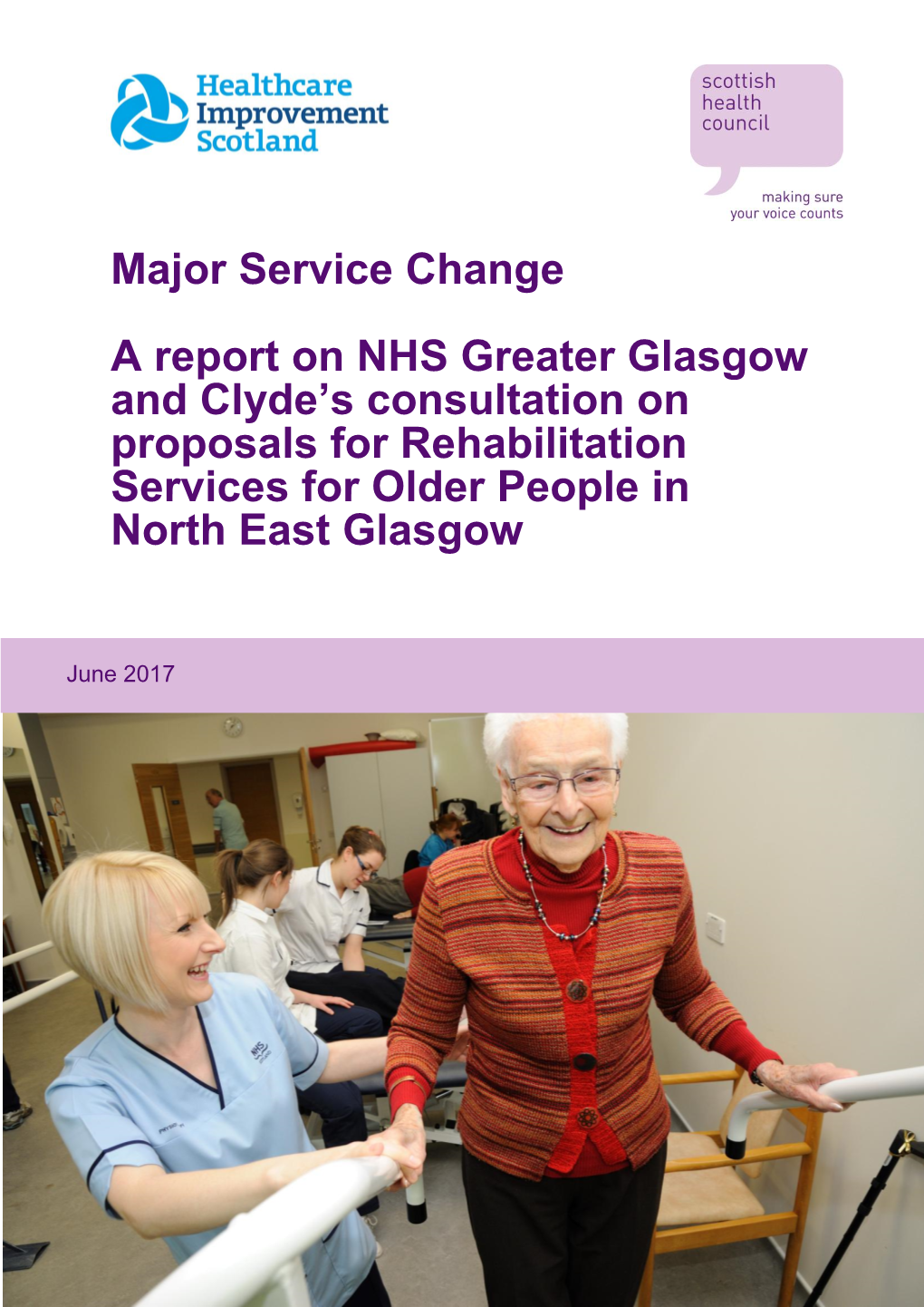Major Service Change a Report on NHS Greater Glasgow and Clyde's