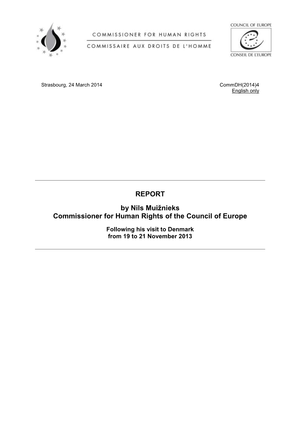 REPORT by Nils Muižnieks Commissioner for Human Rights Of