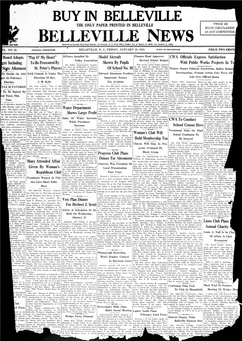 BUY in BELLEVILLE the ONLY PAPER PRINTED in BELLEVILLE TWICE AS MUCH CIRCULATION BELLEVILLE NEWS AS ANY COMPETITOR Entered As Second Glass Mail Matter, at Newark, N