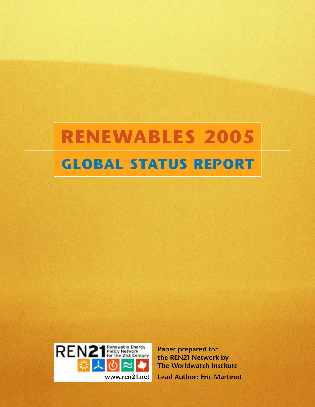 Renewables 2005. Global Status Report
