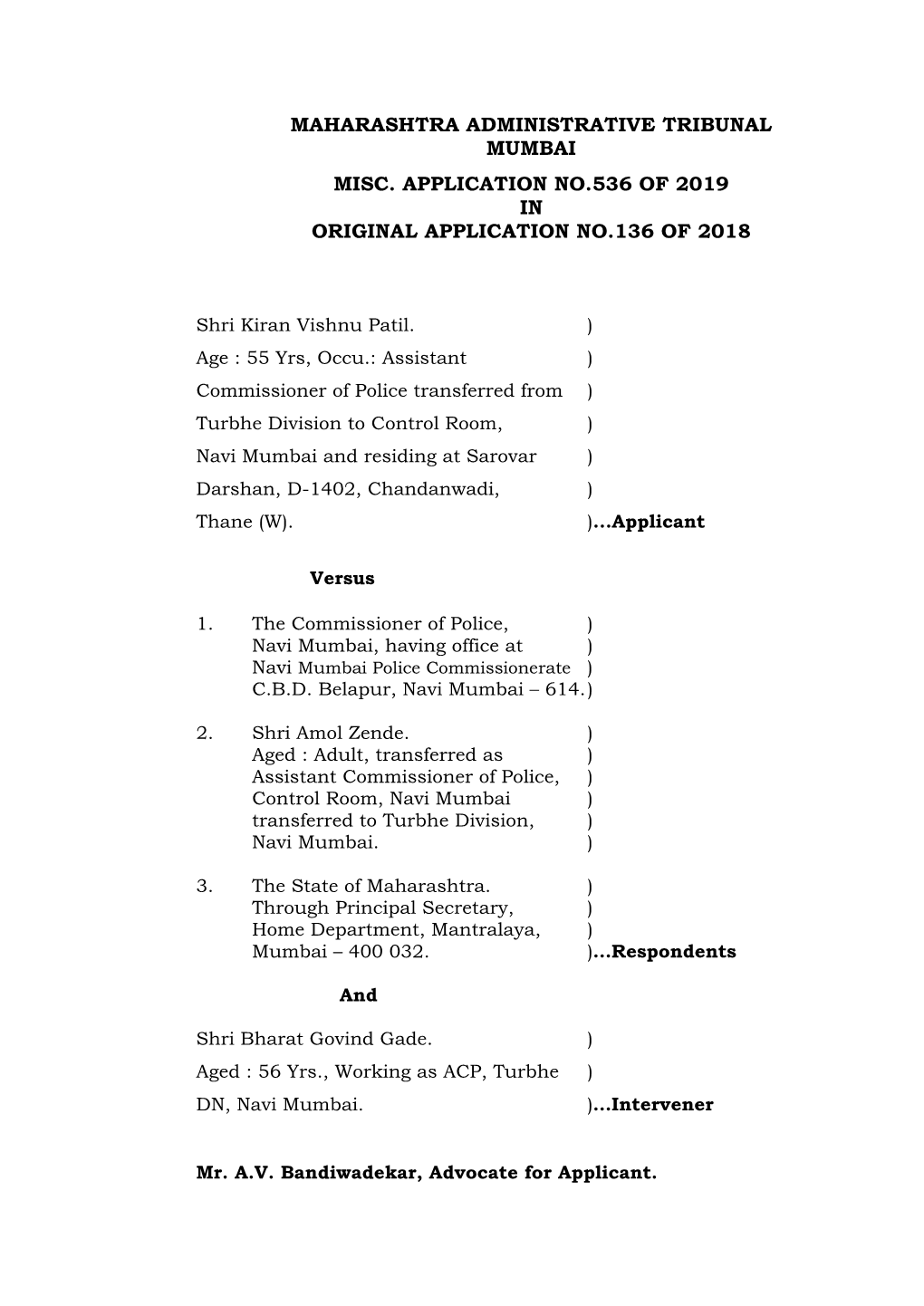 Maharashtra Administrative Tribunal Mumbai Misc. Application No.536 of 2019 in Original Application No.136 of 2018