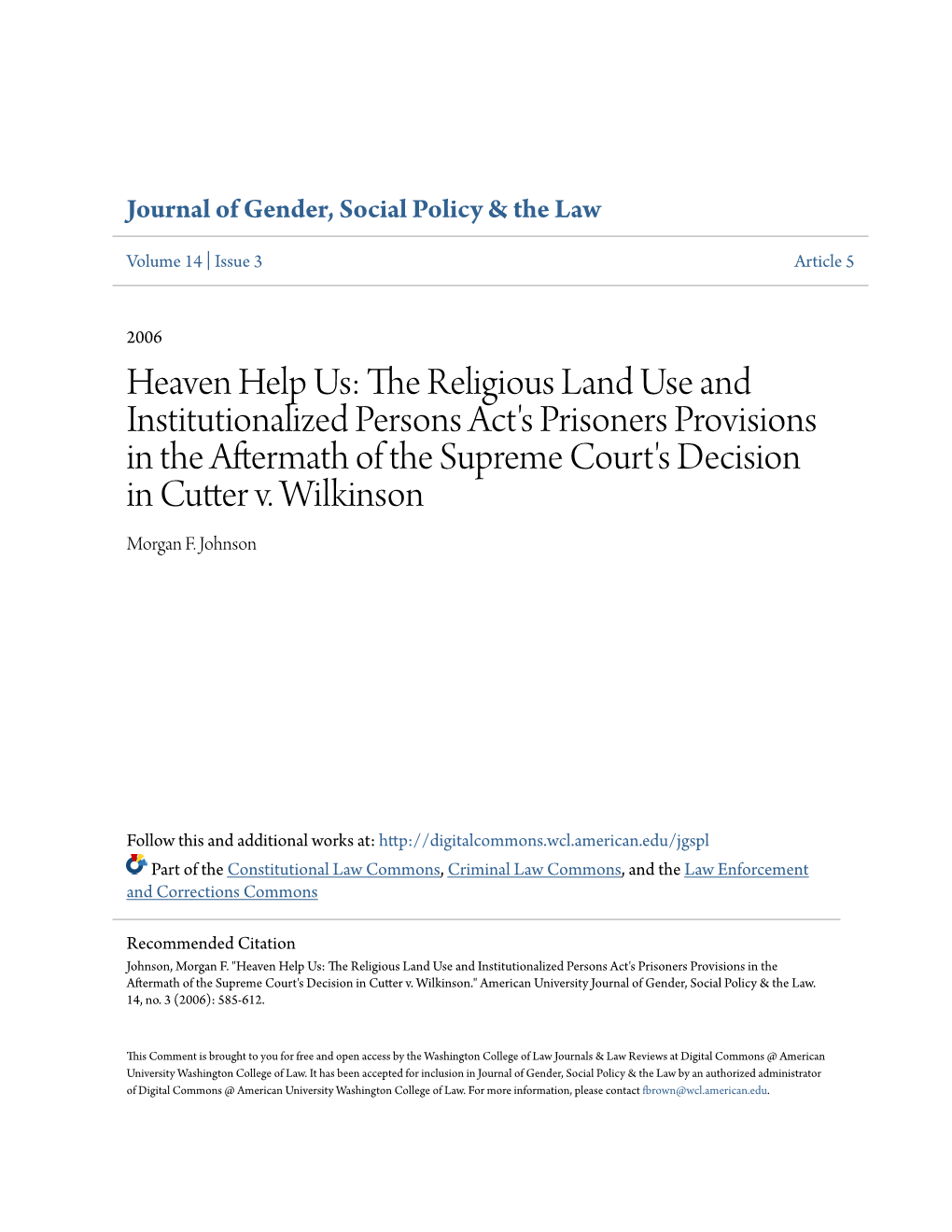 Heaven Help Us: the Religious Land Use and Institutionalized Persons Act's Prisoners Provisions in the Aftermath of the Supreme Court's Decision in Cutter V