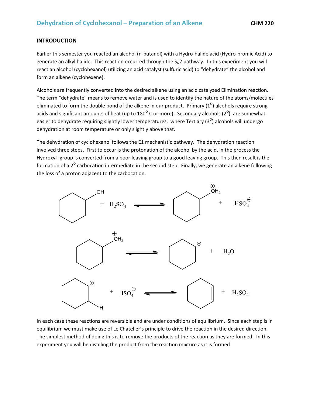 Dehydration of Cyclohexanol – Preparation of an Alkene CHM 220